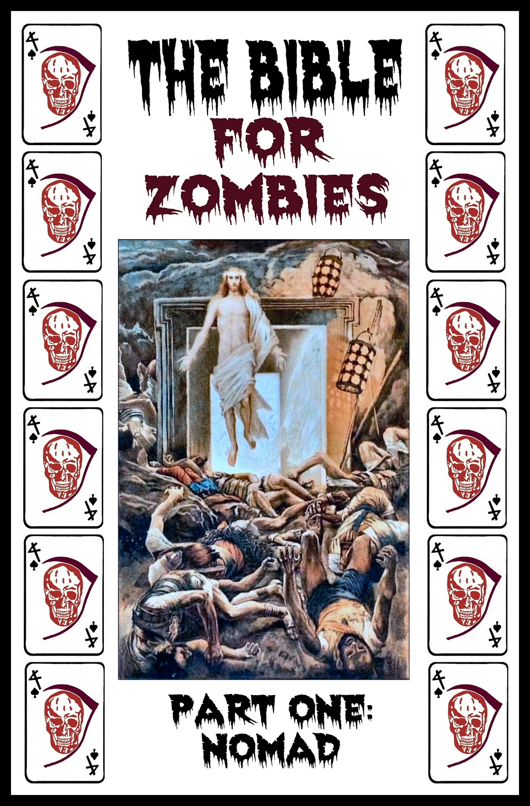 THE BIBLE FOR ZOMBIES BEHIND THE TITLE OF THE SERIES PART TWO