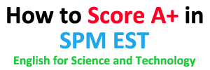 Score A+ SPM EST (English for Science and Technology)