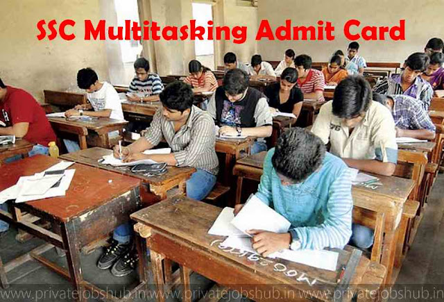 SSC Multitasking Admit Card SSC Multitasking Admit Card