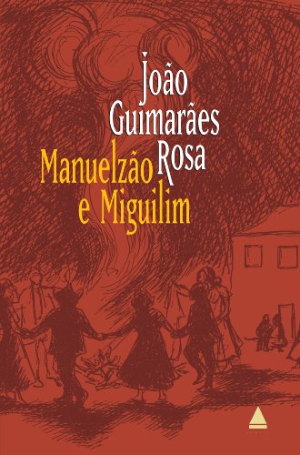 Manuelzão e Miguilim (Corpo de baile), Edição 2 João Guimarães Rosa