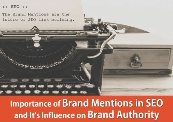 Importance of Brand Mentions in SEO: Do Brand Mentions Matter? Brand Mentions are the future of SEO link building for Brand Authority - SEO Ranking Factor - gaining huge momentum in the world of SEO to boost the BRAND PRESENCE online. Lets chexk out how Brand Mention is changing SEO.