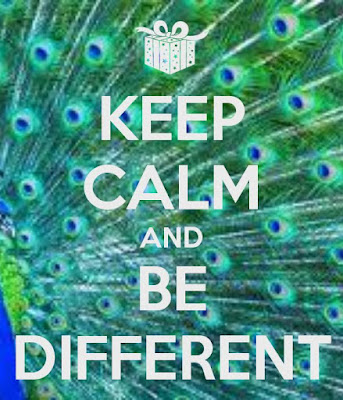 Keep Calm And Be Different