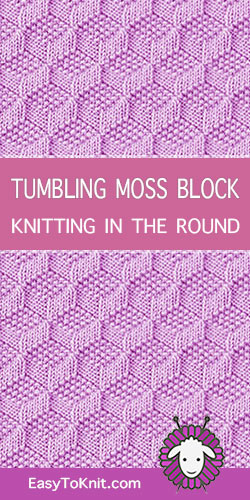 How to knit the Tumbling Moss Block stitch in the round