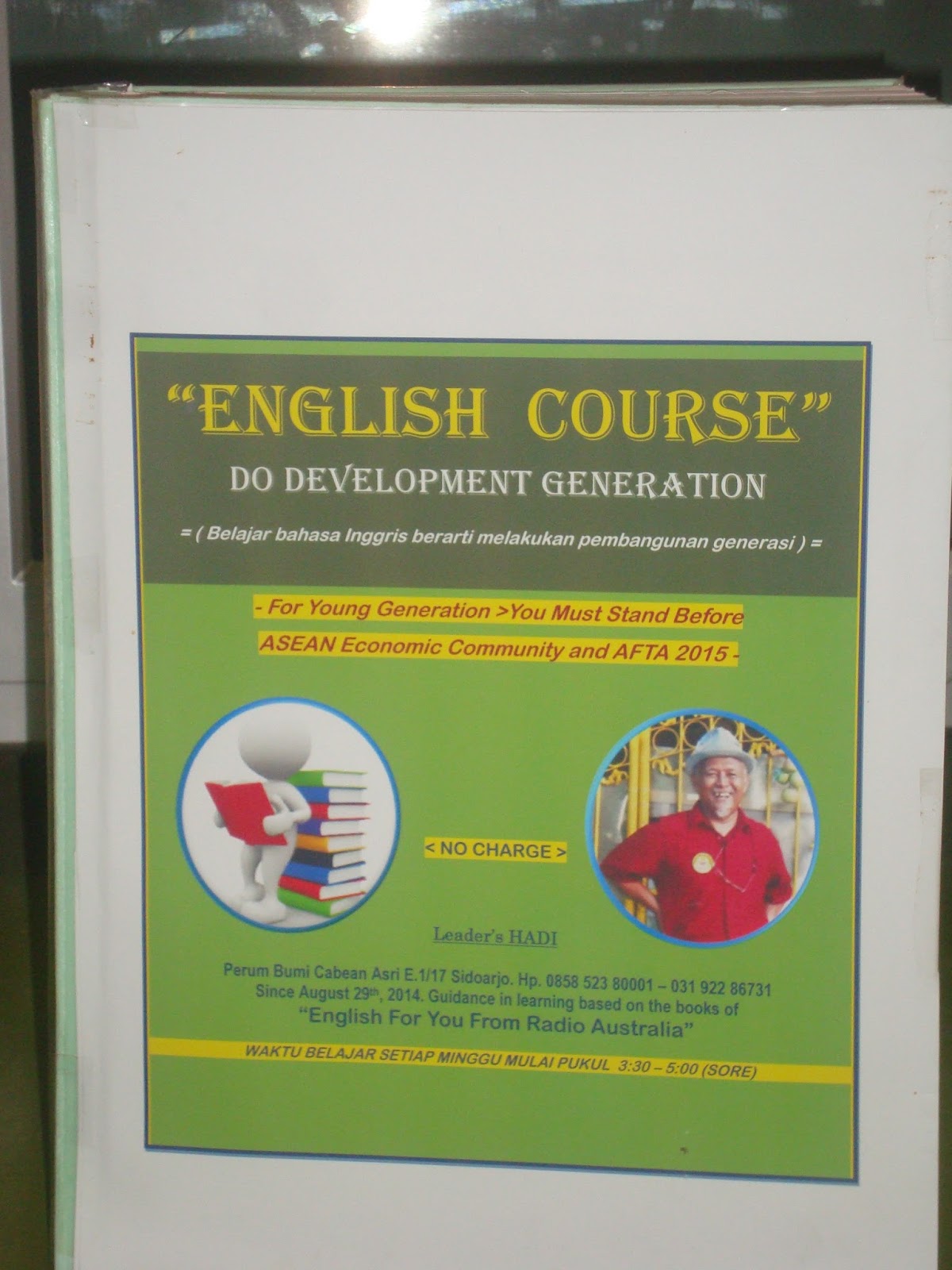 Cover 01 "ENGLISH COURSE" "ENGLISH IS DODGE" DO DEVELOPMENT GENERATION = Belajar Bahasa Inggris berarti Melakukan Pembangunan Generasi