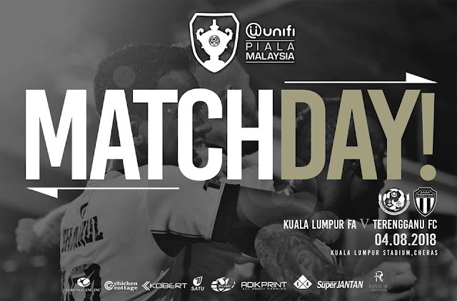 Live Streaming Kuala Lumpur vs Terengganu Piala Malaysia 4.8.2018 Live Streaming Kuala Lumpur vs Terengganu Piala Malaysia 4.8.2018