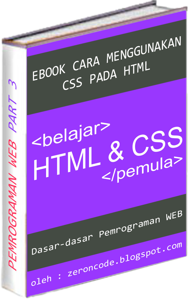 EBOOK CARA MENGGUNAKAN CSS PADA HTML UNTUK PEMULA ZERONCODE