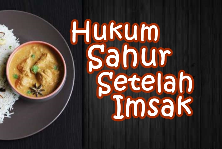 Ternyata Masih Boleh Sahur Setelah Imsak Ini Dalilnya Artikel Banua