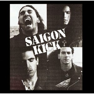 Saigon Kick – Love Is On The Way Saigon Kick – Love Is On The Way