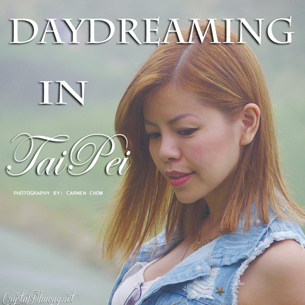 {TRAVEL}: DAYDREAMING IN TAIPEI. 