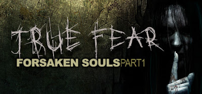 True Fear Forsaken Souls 1 Download