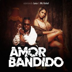 Baixar Música Amor Bandido - Lexa e Mc Kekel Mp3 Baixar Amor Bandido - Lexa e Mc Kekel Mp3