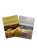 "The Continual Atonement" and "The Continural Conversion"