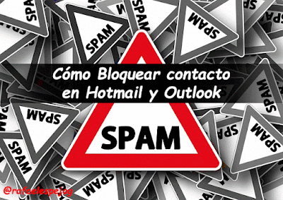 como bloquear contacto en hotmail y outlook