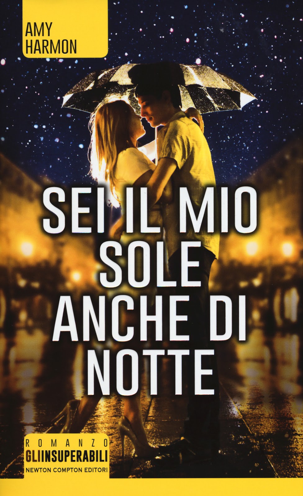 Sei il mio sole anche di notte RECENSIONE Il Profumo Delle Parole