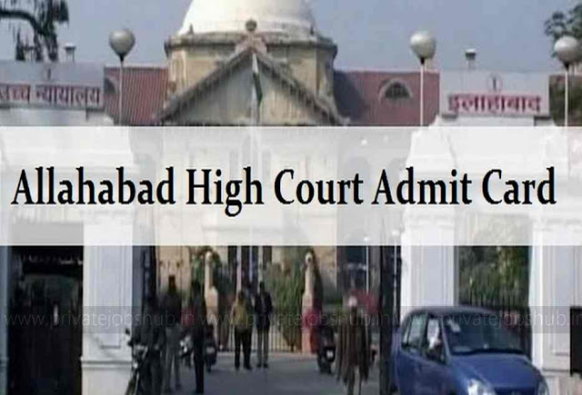 Allahabad High Court Admit Card Allahabad High Court Admit Card