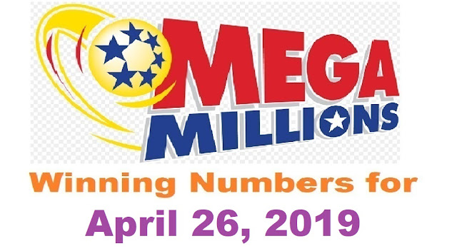 Mega Millions Winning Numbers for Friday, April 26, 2019 Mega Millions Winning Numbers for Friday, April 26, 2019