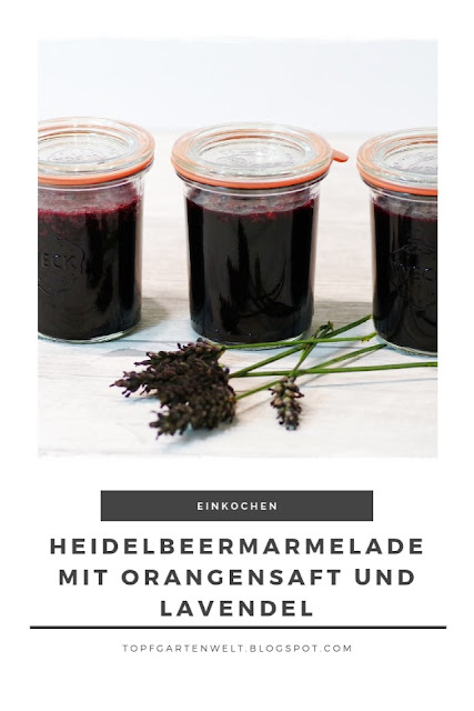 {Buchwerbung} Heidelbeermarmelade mit Orangensaft und Lavendel #heidelbeermarmelade #orangensaft #lavendel #einkochen #einwecken #marmeladekochen #konservieren