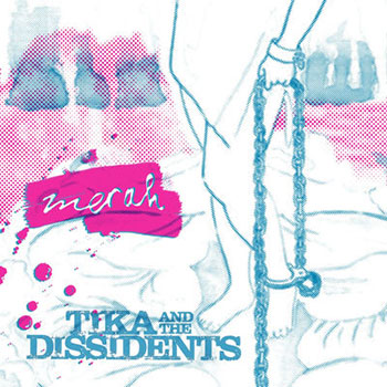 Tika & the Dissidents - Merah ( Full Album 2016 )