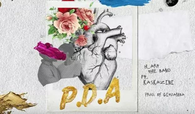 Download Audio | H_Art The Band ft Kaskazini - PDA Download Audio | H_Art The Band ft Kaskazini - PDA