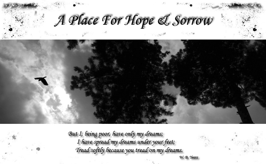 A Place For Hope And Sorrow