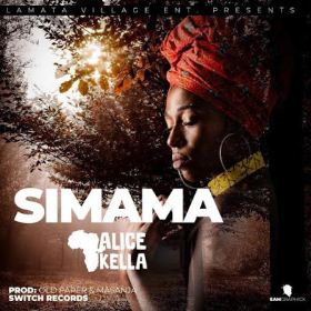 Alice Kella - Simama Alice Kella - Simama