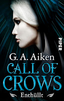 G.A. Aiken - Call of Crows 03 - Enthüllt
