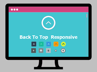 Back To Top Responsive - belajarkuh Cara Mudah Memasang Tombol Back To Top Blog Yang Responsive