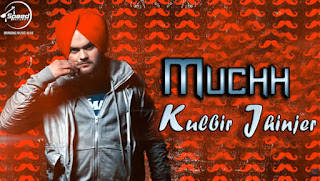 Muchh Lyrics – Kulbir Jhinjer | Tarsem Jassar Song Muchh Lyrics – Kulbir Jhinjer | Tarsem Jassar Song