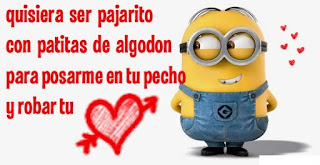 Imagenes de los minions con frases de amor Imagenes de los minions con frases de amor