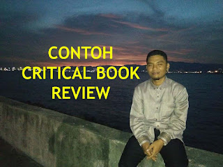 Contoh Critical Book Review (CBR) 1 Contoh Critical Book Review (CBR) 1