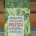 Ponen a circular libro “Juan Bosch, para estudiar política en República Dominicana”