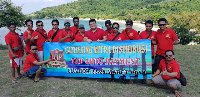 Gathering Mitra Distribusi Top Auto Payment Lombok 22 - 25 Maret 2018 Gathering Mitra Distribusi Top Auto Payment Lombok 22 - 25 Maret 2018