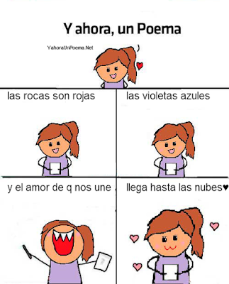 Chica: Y ahora un Poema Las rosas son rojas, las violetas azules y el amor que nos une llega hasta las nubes ♥ y ahora un poema para enamorar