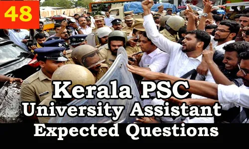 Kerala PSC : Expected Question for University Assistant Exam - 48