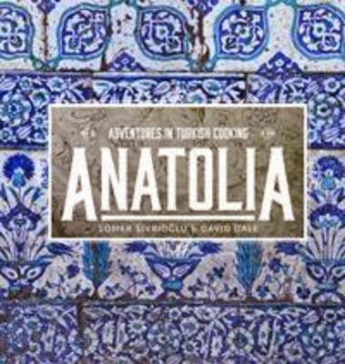 http://www.pageandblackmore.co.nz/products/855610?barcode=9781743360491&title=Anatolia-AdventuresInTurkishCooking