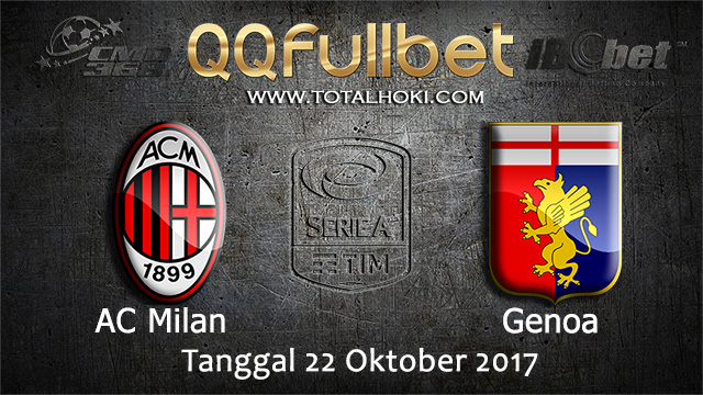PREDIKSIBOLA - PREDIKSI TARUHAN BOLA AC MILAN VS GENOA 22 OCTOBER 2017 (SERIE A)