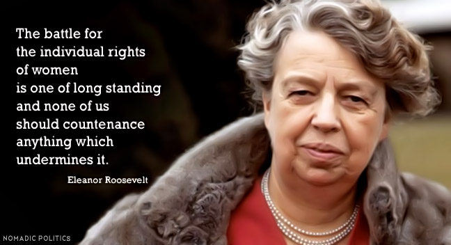 3 Pertinent Quotes on the Rights of Women | Nomadic Politics