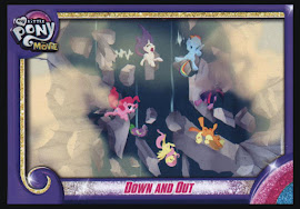 My Little Pony Down and Out MLP the Movie Trading Card