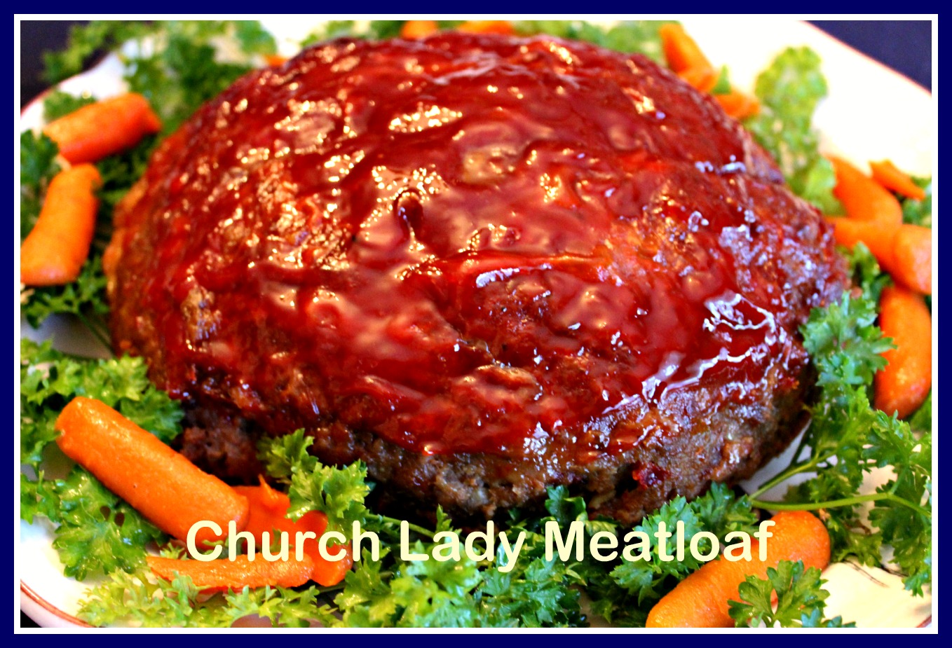 Church Lady Meatloaf