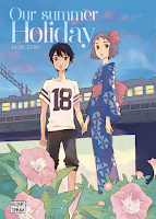 Notre critique de « Our Last Summer Holiday » Our Summer Holiday, Manga, Critique Manga, Kaori Ozaki, Delcourt / Tonkam,