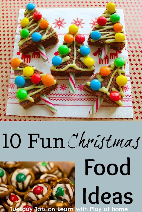 Learn with Play at Home 10 Fun Christmas Food Ideas