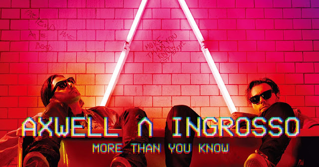 Axwell Λ Ingrosso - More Than You Know (Video clip) - Fantastic Best - Axwell Ingrosso More Than You Know Ep