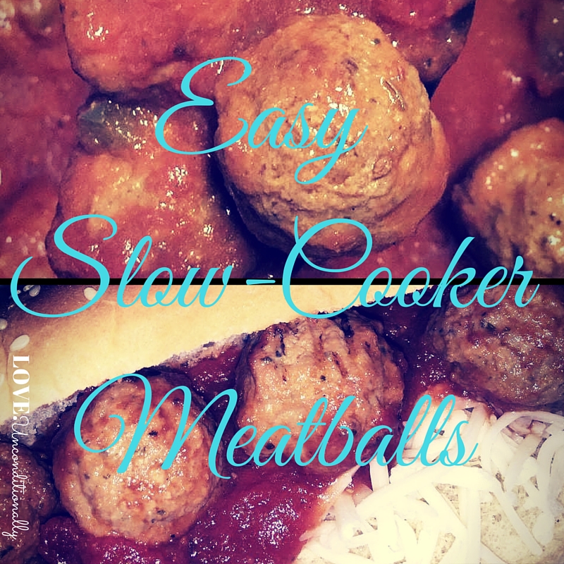 LOVE. Unconditionally. Easy & Delicious SlowCooker Meatballs