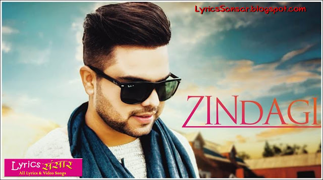 ZINDAGI LYRICS : AKHIL ZINDAGI LYRICS : AKHIL