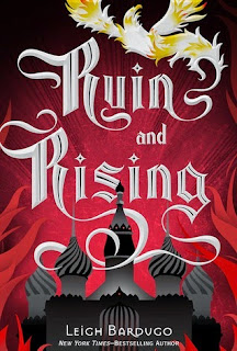 Ruin and Rising Ruin and Rising by Leigh Bardugo