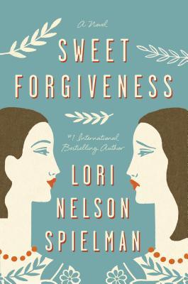 Review: Sweet Forgiveness by Lori Nelson Spielman (audio)