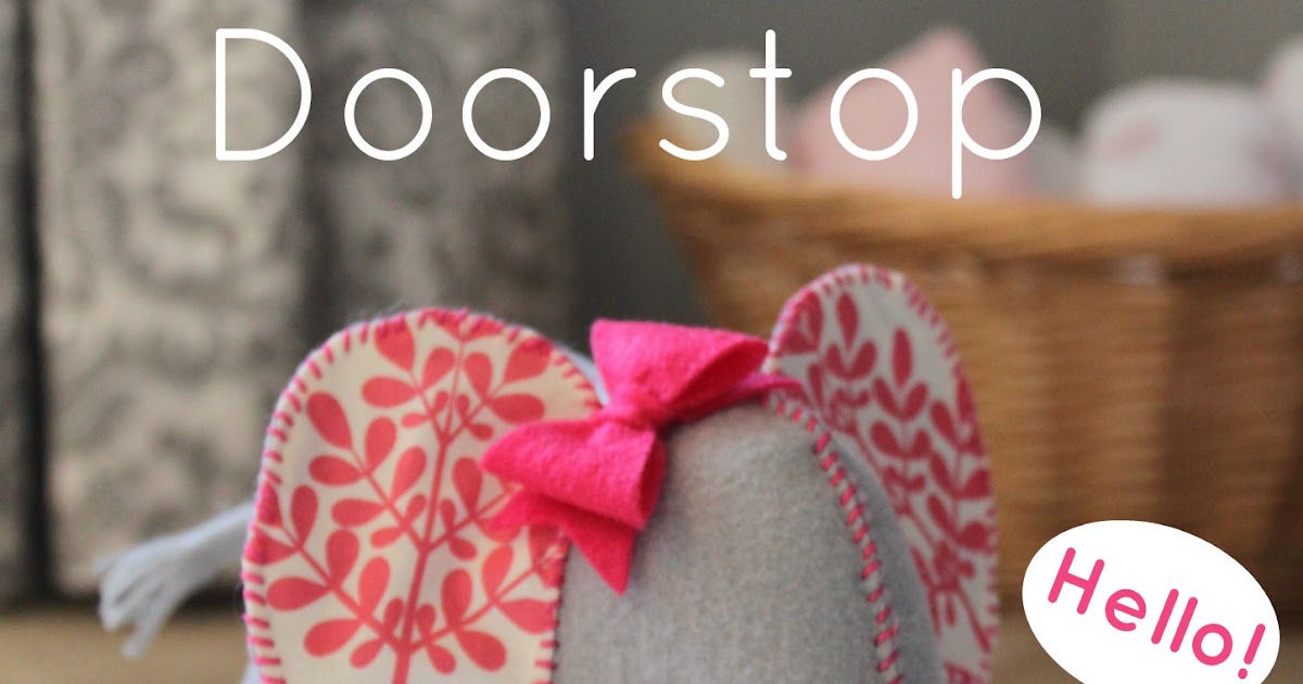 How to Make An Elephant Doorstop (that's too cute for the floor!)