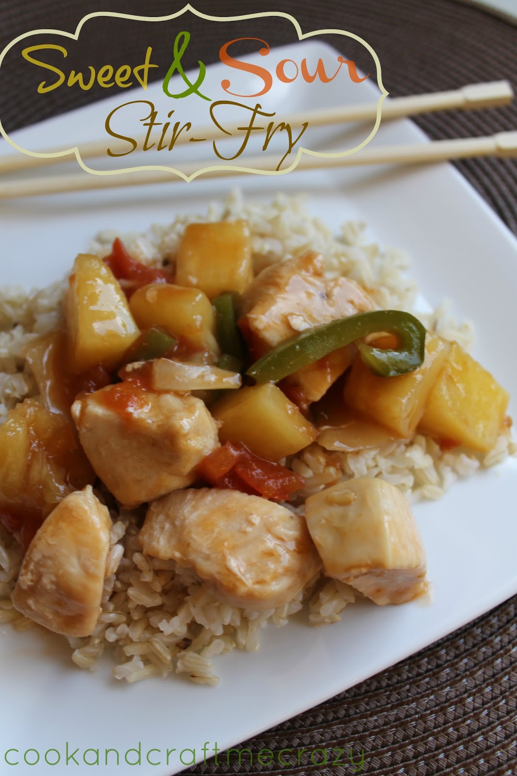Cook and Craft Me Crazy Sweet & Sour Stir Fry