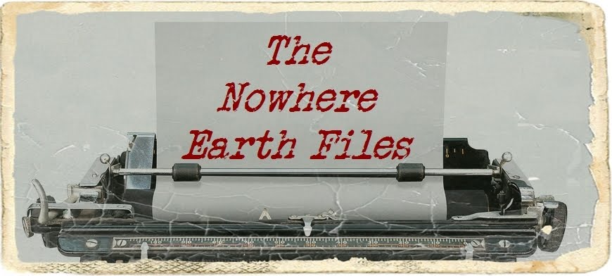 The Nowhere Earth Files