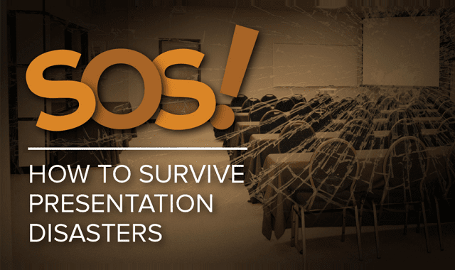 SOS! How to Survive Presentation Disasters